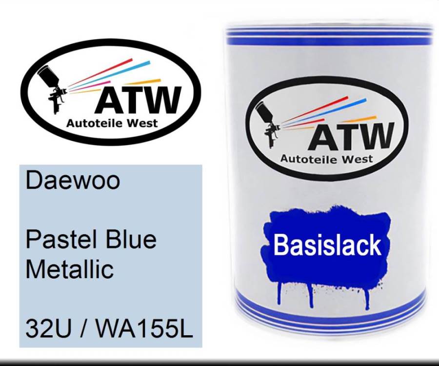 Daewoo, Pastel Blue Metallic, 32U / WA155L: 500ml Lackdose, von ATW Autoteile West.